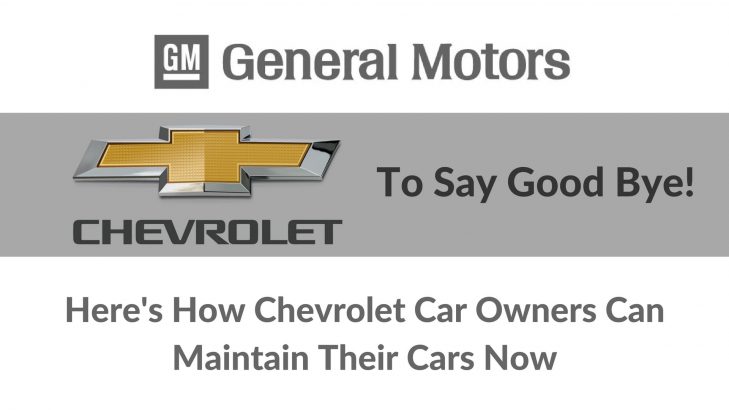 General Motors Shutting Down India Operations By Year End. Read How To Maintain Chevrolet Car Now
