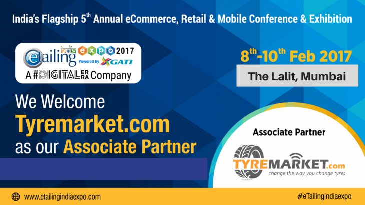 eTailing India Expo 2017: Tyremarket.com Goes As An Associate Partner