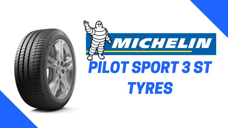 Michelin Pilot Sport 3 ST Tyre Review : Features, Prices, Specs, Sizes and more