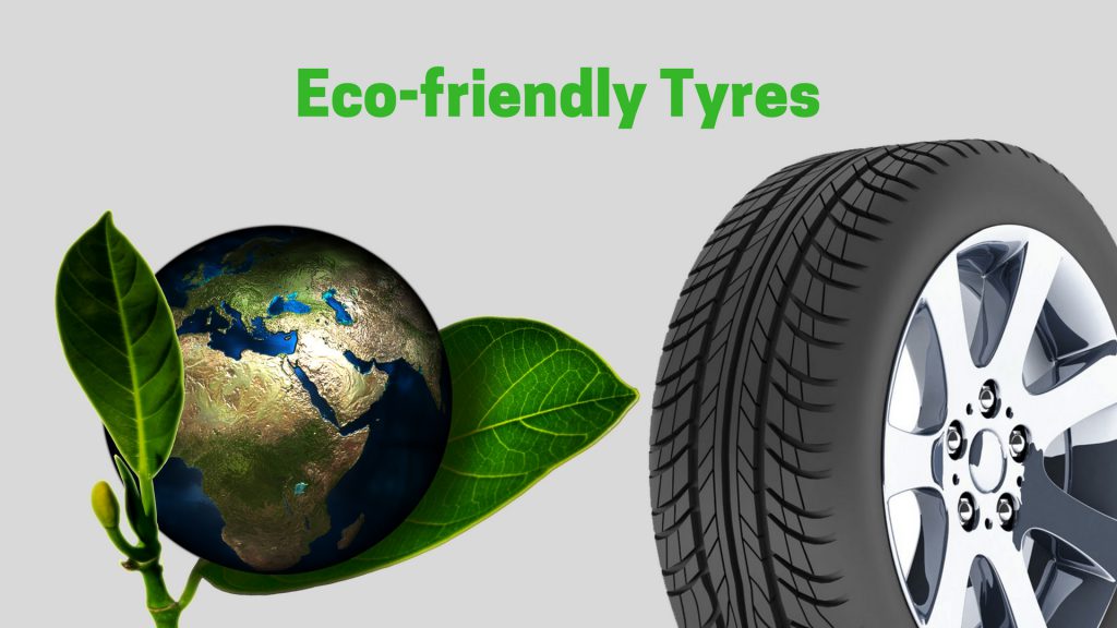 Ecofriendly Tyres The Tyre Makers' EnvironmentFriendly Initiative