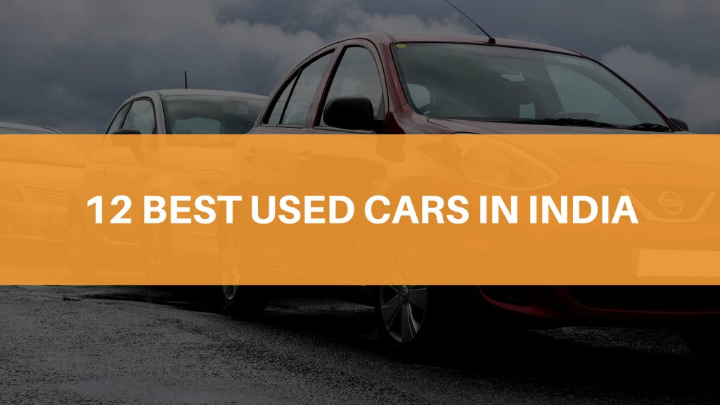 Which Used Car Should You Buy? Used Cars With Maximum Features