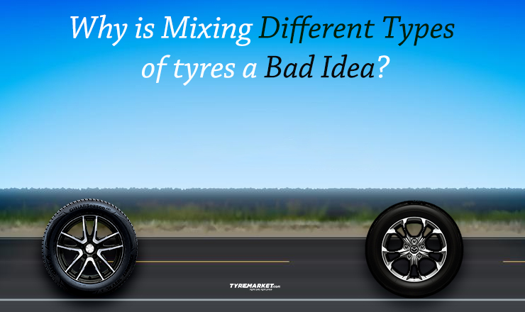 Mixing Tyres is a Bad Idea. Here’s Why: