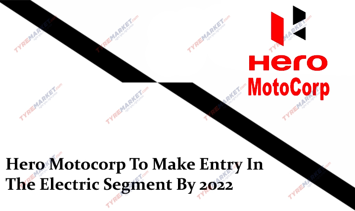 Hero MotoCorp Ready To Make Entry In The Electric Segment By 2022