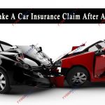 How To Make A Car Insurance Claim After An Accident