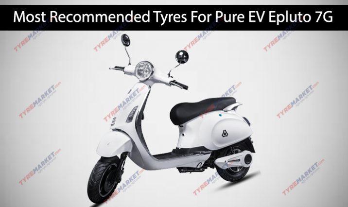 Pure EV EPluto 7G Tyres – Price, Size, Warranty & Features