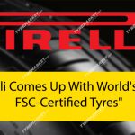 Pirelli-Comes-Up-With-World's-First-FSC-Certified-Tyres