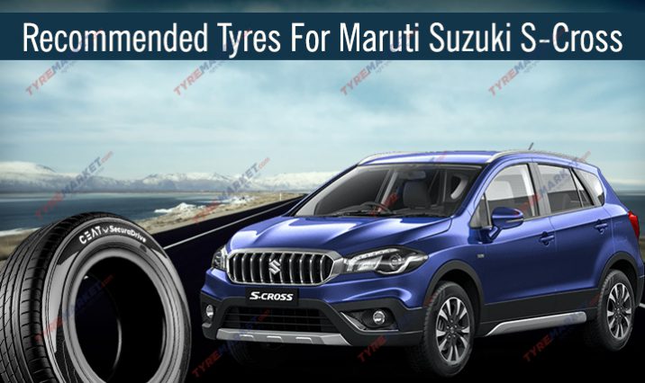 Most Recommended Tyres For Maruti Suzuki S-Cross