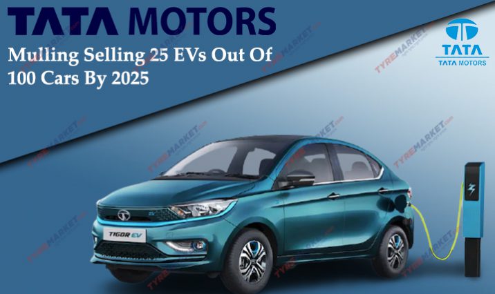 Tata Motors Mulling Selling 25 EVs Out of 100 Cars by 2025