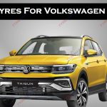 Best Tyres For Volkswagen Taigun