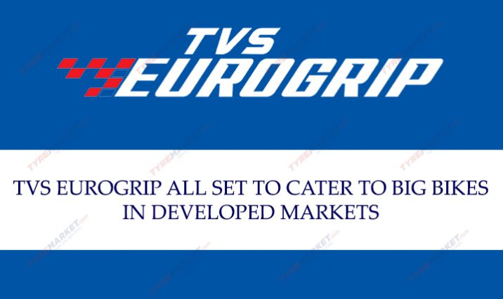 TVS-Eurogrip-All-Set-To-Cater-To-Big-Bikes