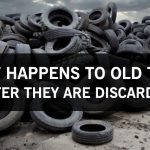 What Happens to Old Tyres After They Are Discarded?