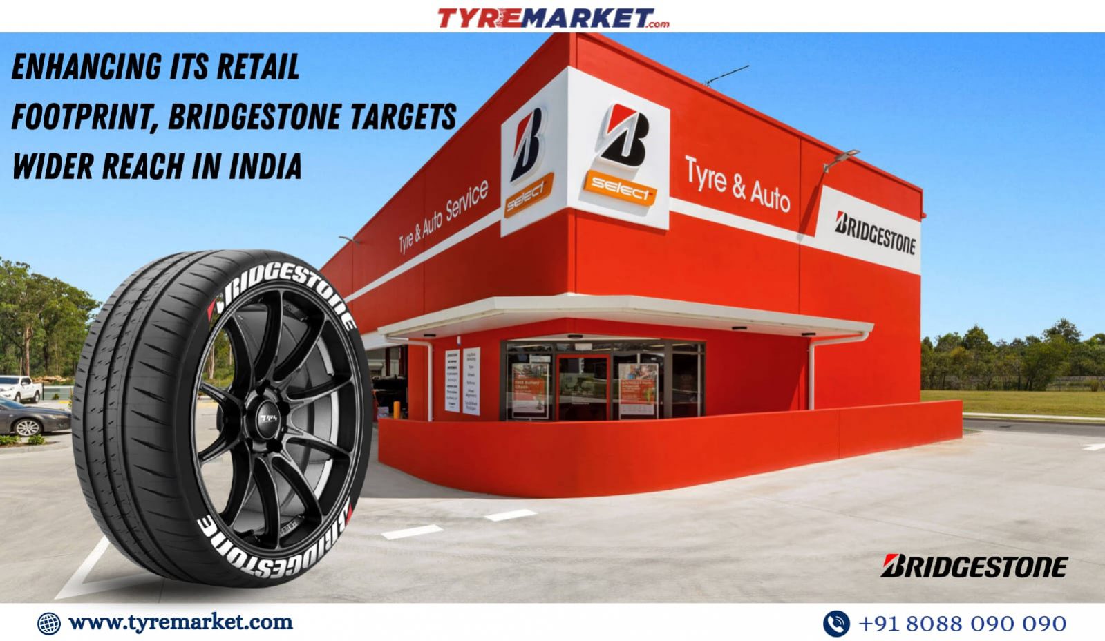 Enhancing Its Retail Footprint, Bridgestone Targets Wider Reach In India