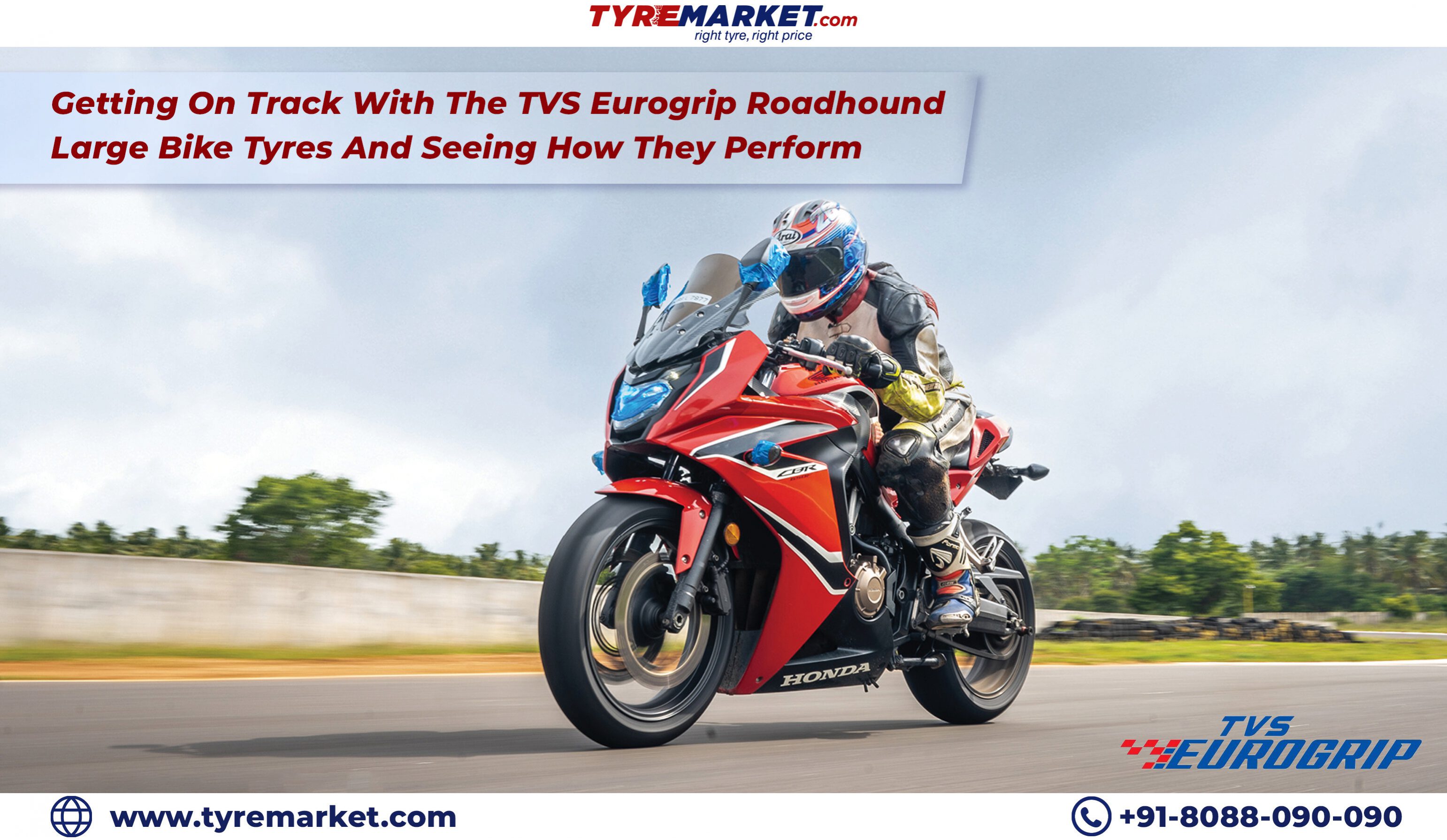 Getting On Track With The TVS Eurogrip Roadhound Large Bike Tyres And Seeing How They Perform