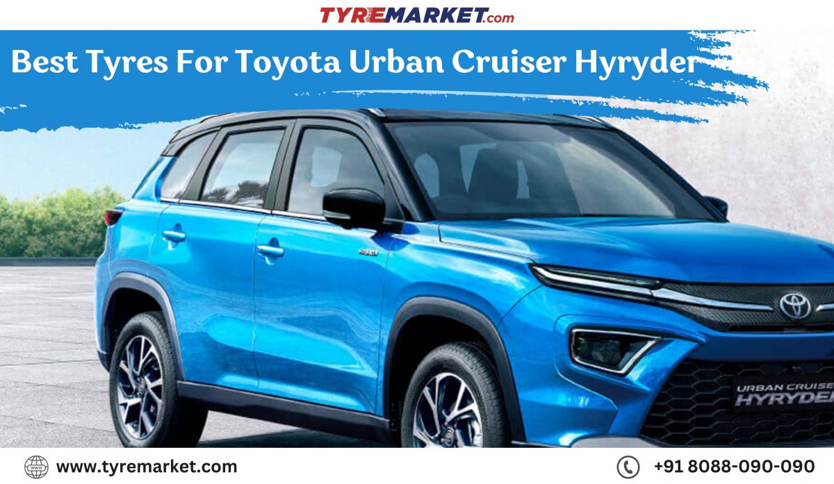 best tyres for toyota urban hyryder cruiser