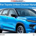 best tyres for toyota urban hyryder cruiser