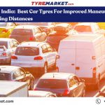 top tyre recommendations for compact cars in India, ensuring a smooth and safe motoring experience in urban landscapes