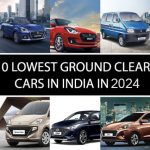 Top 10 Lowest Ground Clearance Cars In India 2023-24