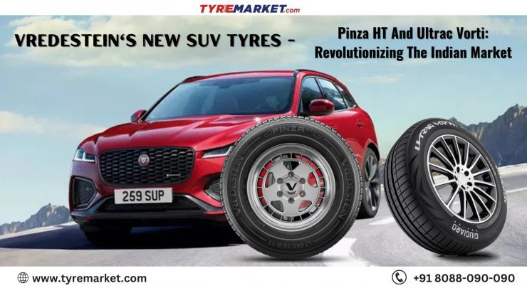's New SUV Tyres - Pinza HT And Ultrac Vorti Revolutionizing The Indian Market. (1)