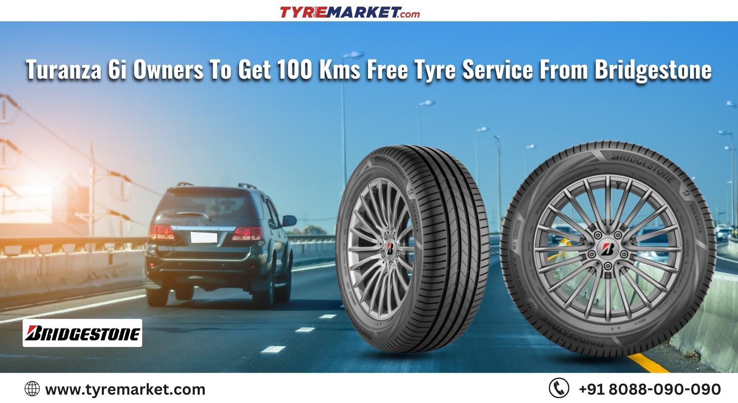 Turanza 6i Owners To Get 100 Kms Free Tyre Service From Bridgestone