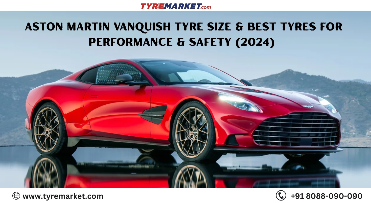 Aston Martin Vanquish Tyre Size & Best Tyres for Performance & Safety
