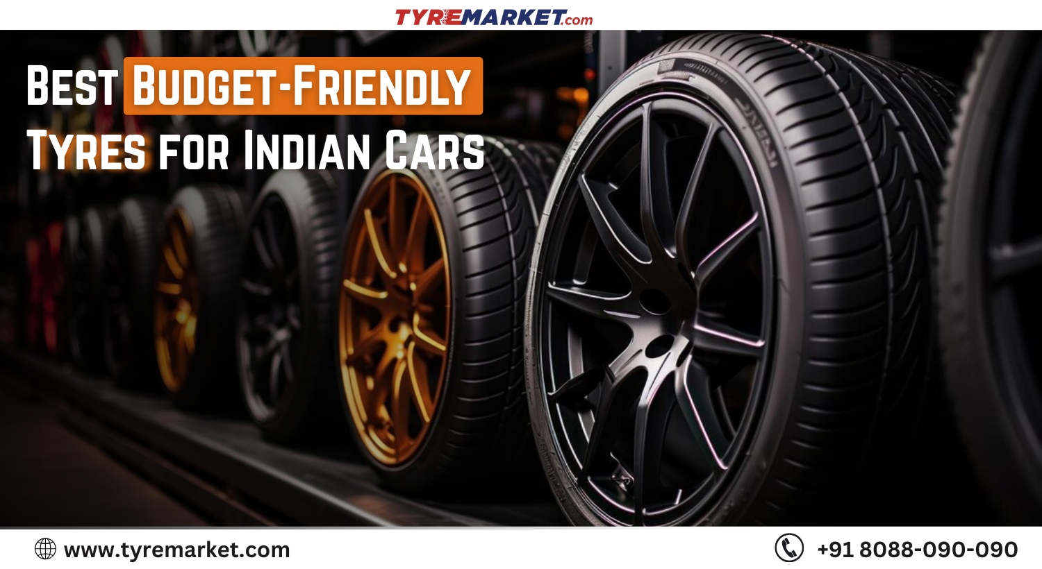 Best Budget-Friendly Tyres for Indian Cars