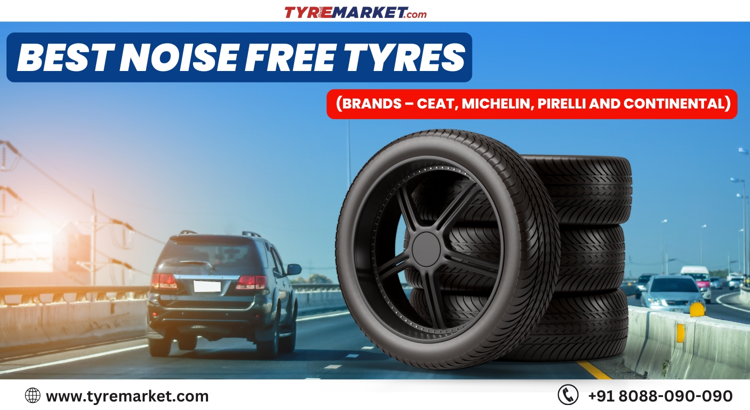 Best noise free tyre brands – CEAT SportDrive Calm, Michelin Primacy and Continental Premium Contact 6