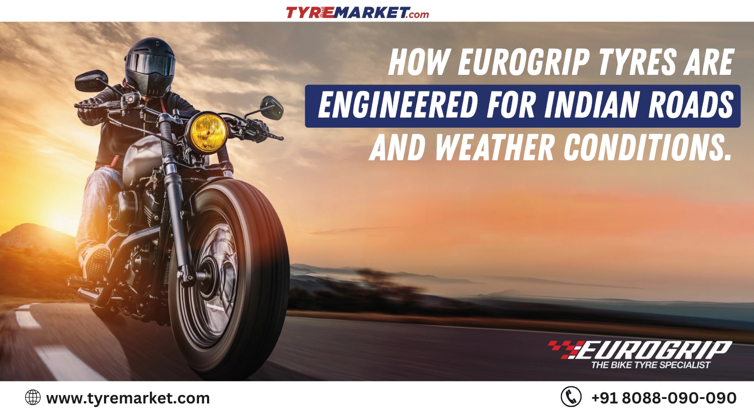 How Eurogrip Tyres Are Engineered for Indian Roads and Weather Conditions