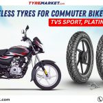 Top 10 Tubeless Tyres for Commuter Bikes in India