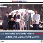 JK Tyre MD Anshuman Singhania Honored as 'CEO of the Year' | National Management Summit