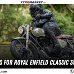 Best Tyres for Royal Enfield Classic 350 in 2025