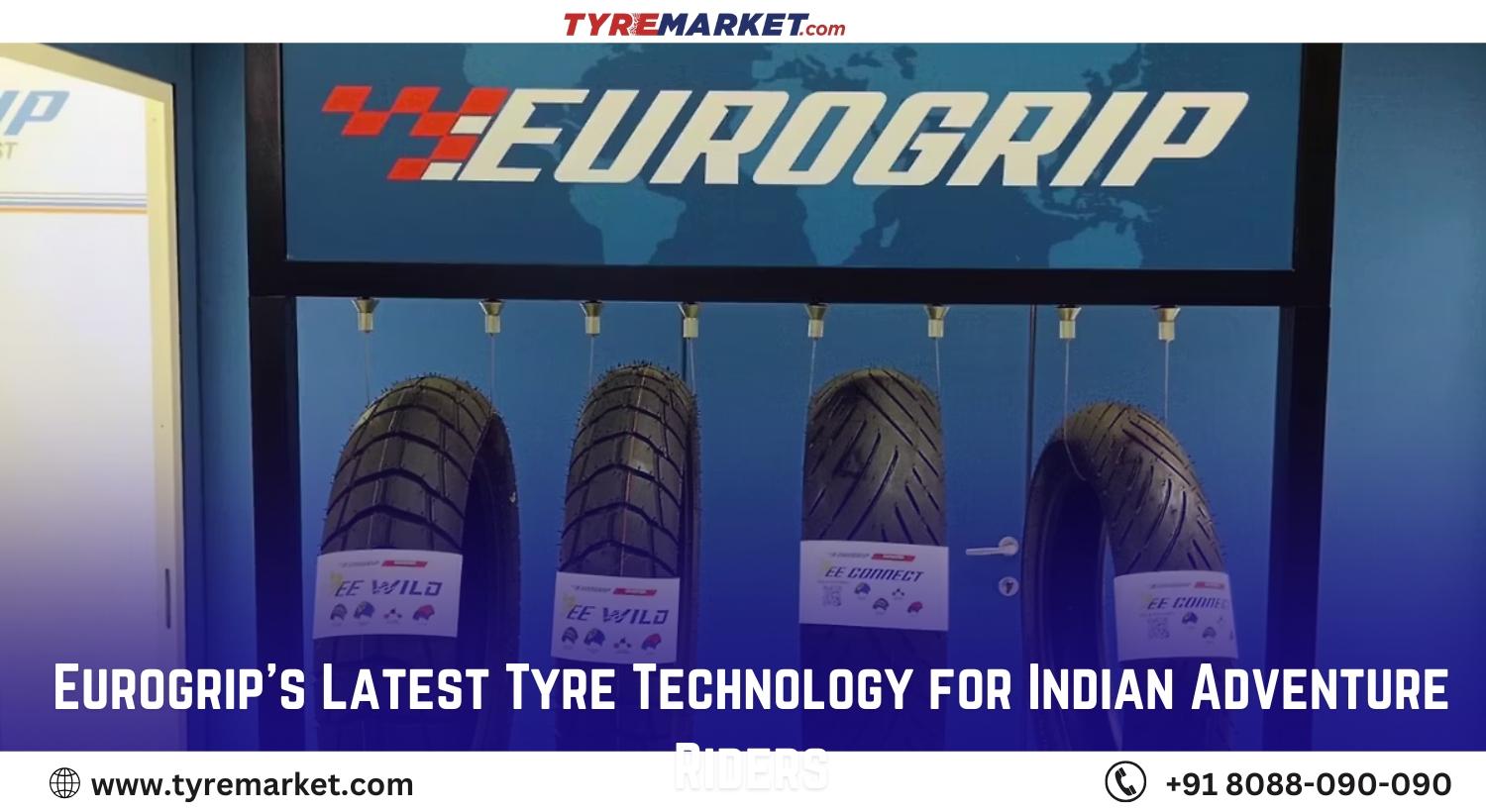 Eurogrip’s Latest Tyre Technology for Indian Adventure Riders.jpg