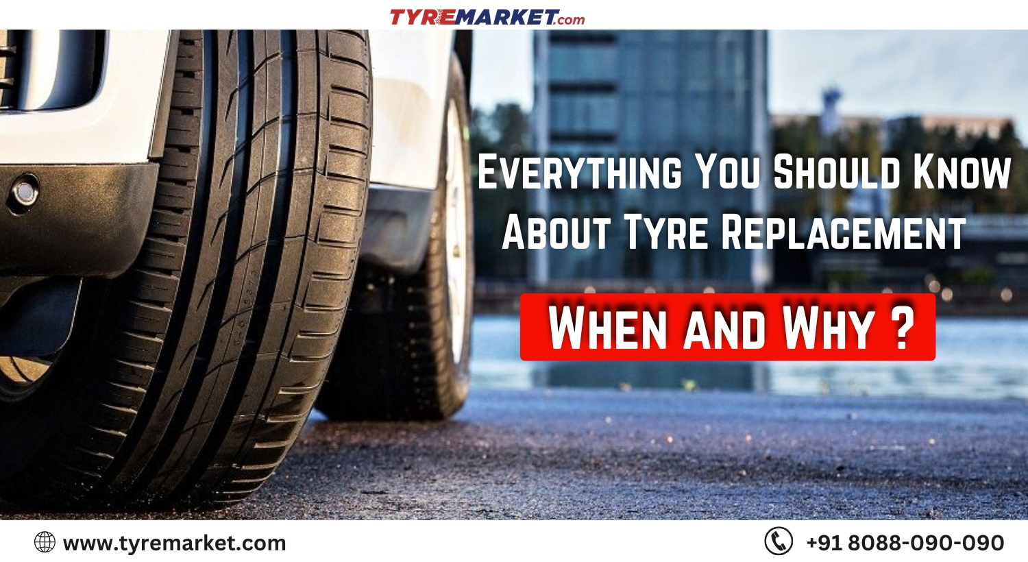 Tyre Replacement Guide