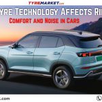 How Tyre Technology Affects Ride Comfort and Noise in Cars