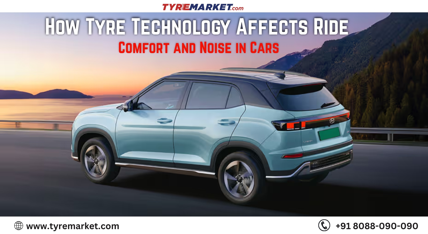 How Tyre Technology Affects Ride Comfort and Noise in Cars
