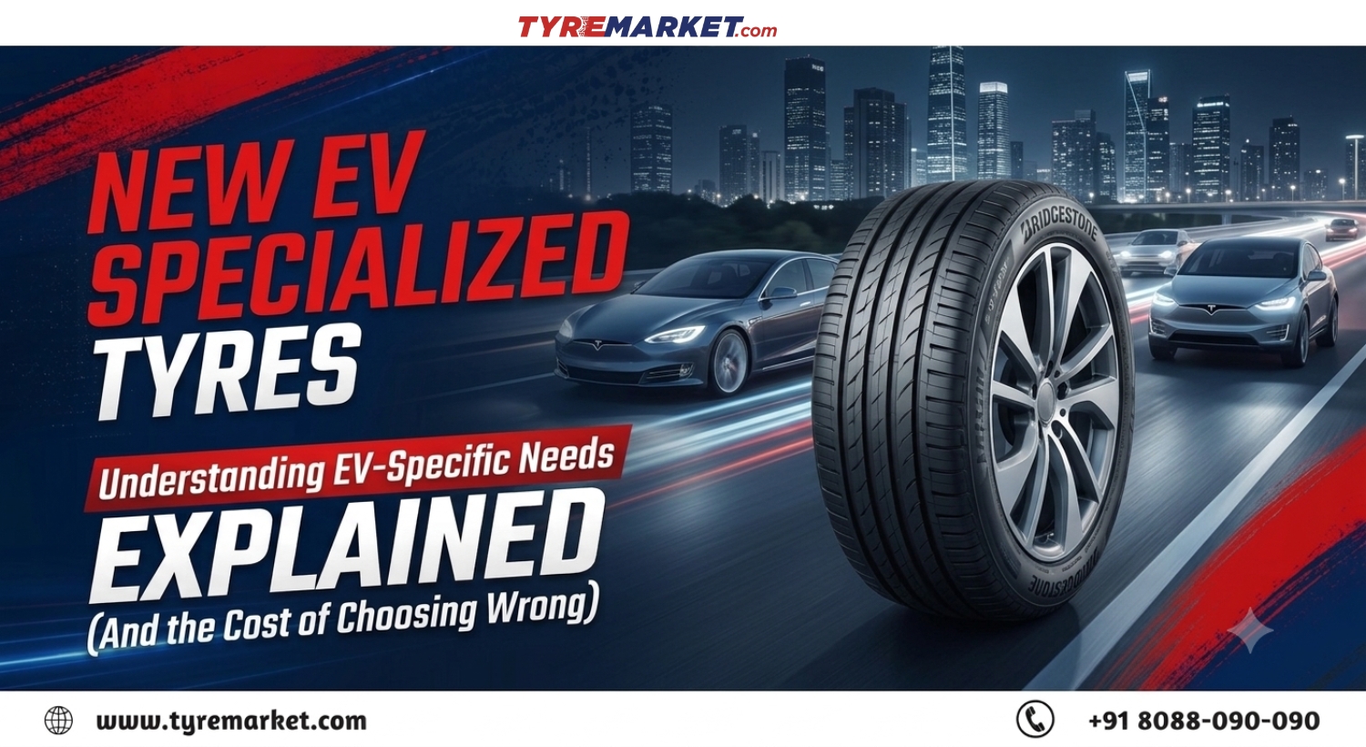 EV Specialised Tyres: Why Your EV Needs Them & Cost of Wrong Choice