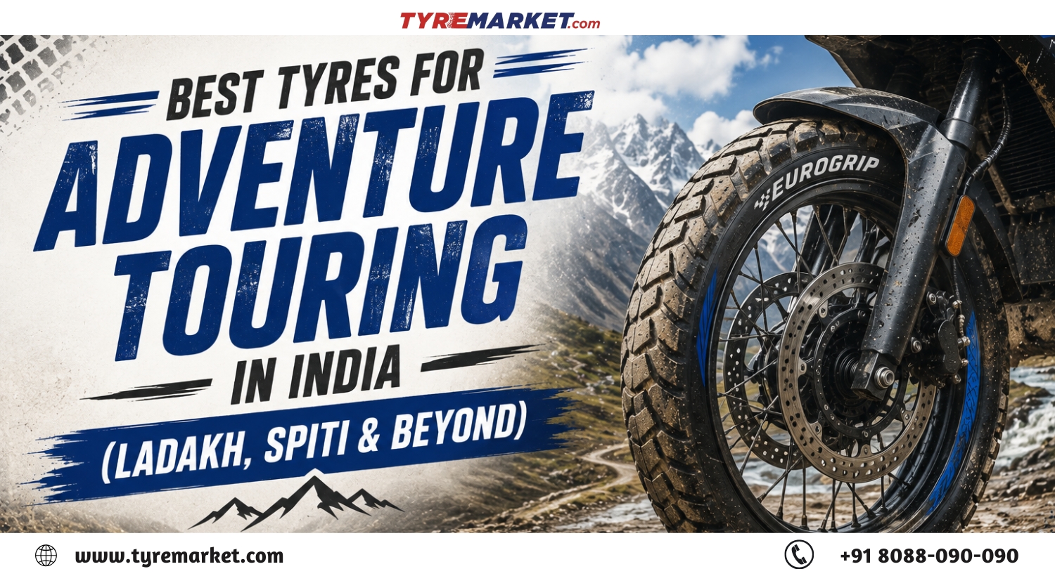 Top Tyres for Ladakh & Spiti Adventures: Best ADV Tyres for Indian Riders