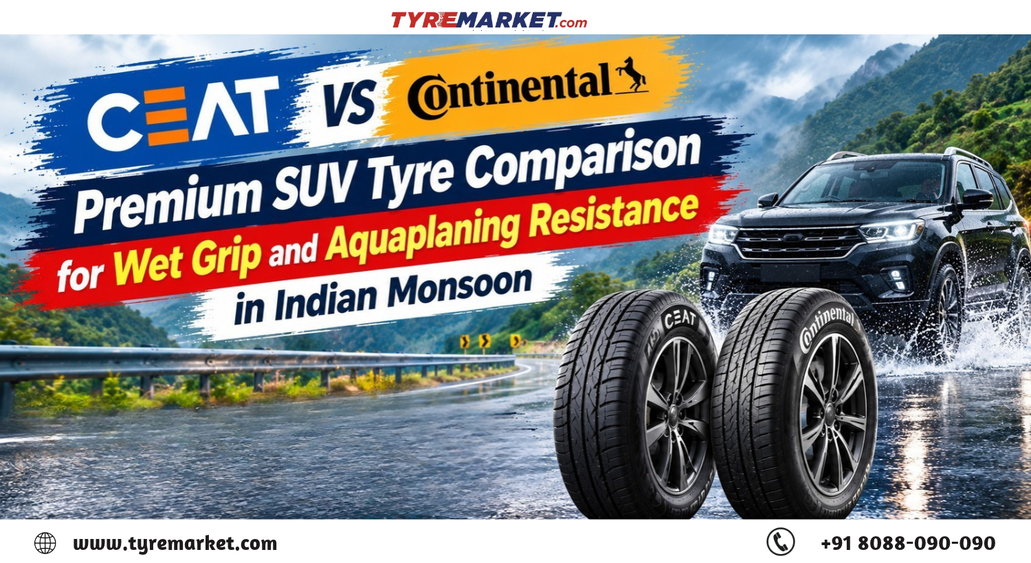 CEAT vs Continental: Best SUV Tyres for Wet Grip in Indian Monsoon 2026